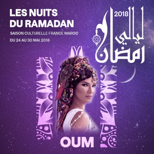 OUM, les Nuits du Ramadan le dimanche 27 mai 2018