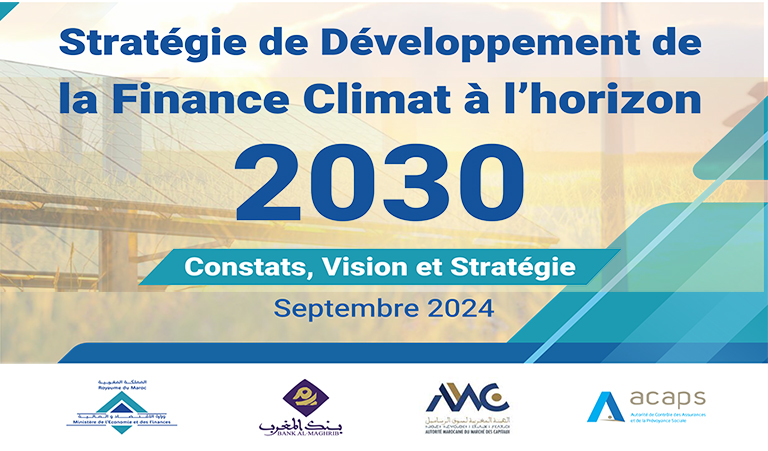 Le Maroc se dote d’une stratégie de développement de la finance climat à l’horizon 2030